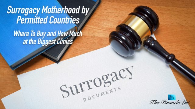 Surrogacy Motherhood by Permitted Countries: Where To Buy and How Much at the Biggest Clinics