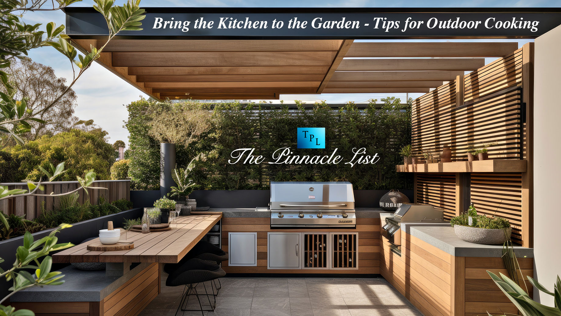 Bring the Kitchen to the Garden - Tips for Outdoor Cooking