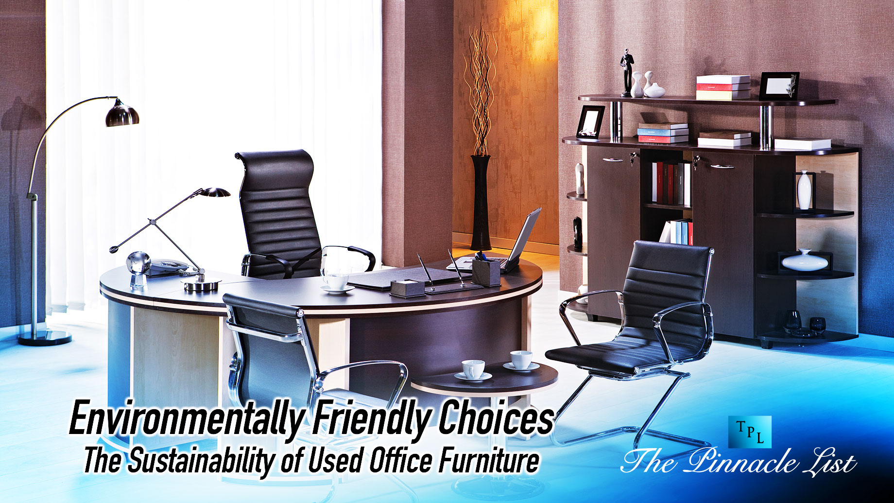 Environmentally Friendly Choices: The Sustainability of Used Office Furniture