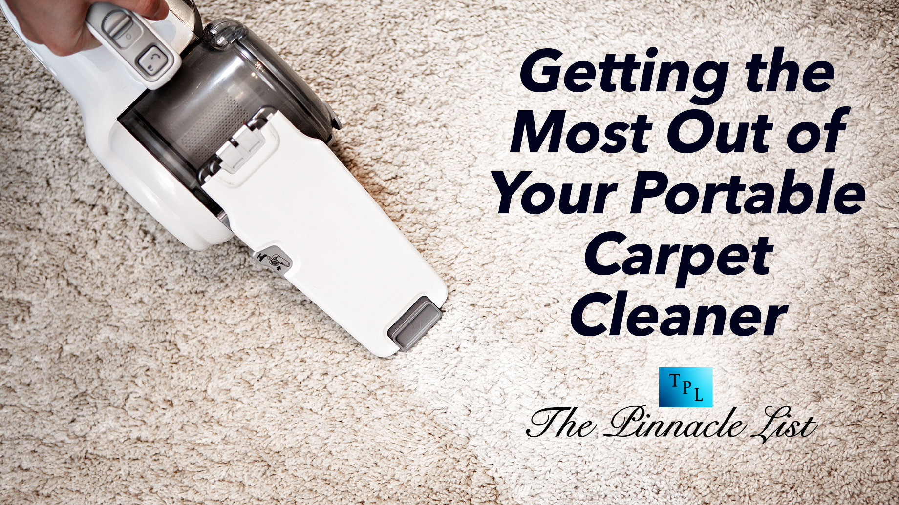 Getting the Most Out of Your Portable Carpet Cleaner