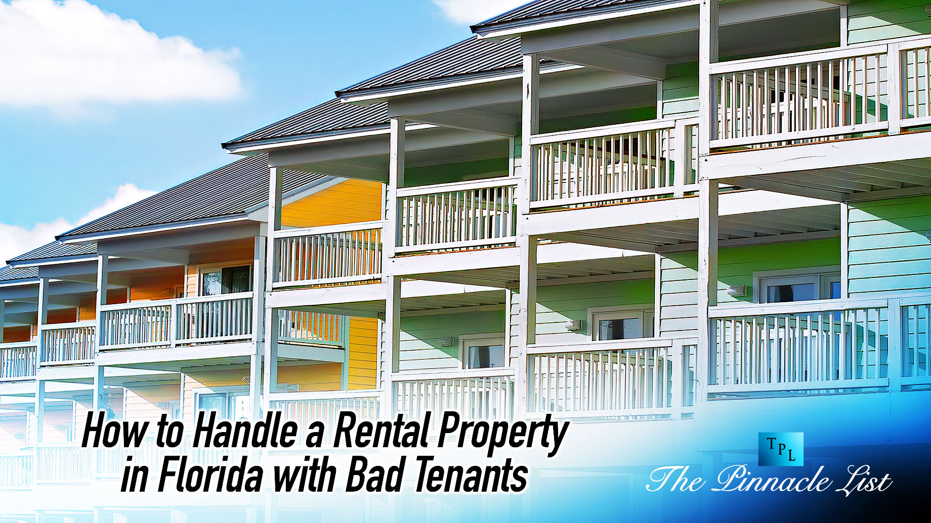 How to Handle a Rental Property in Florida with Bad Tenants