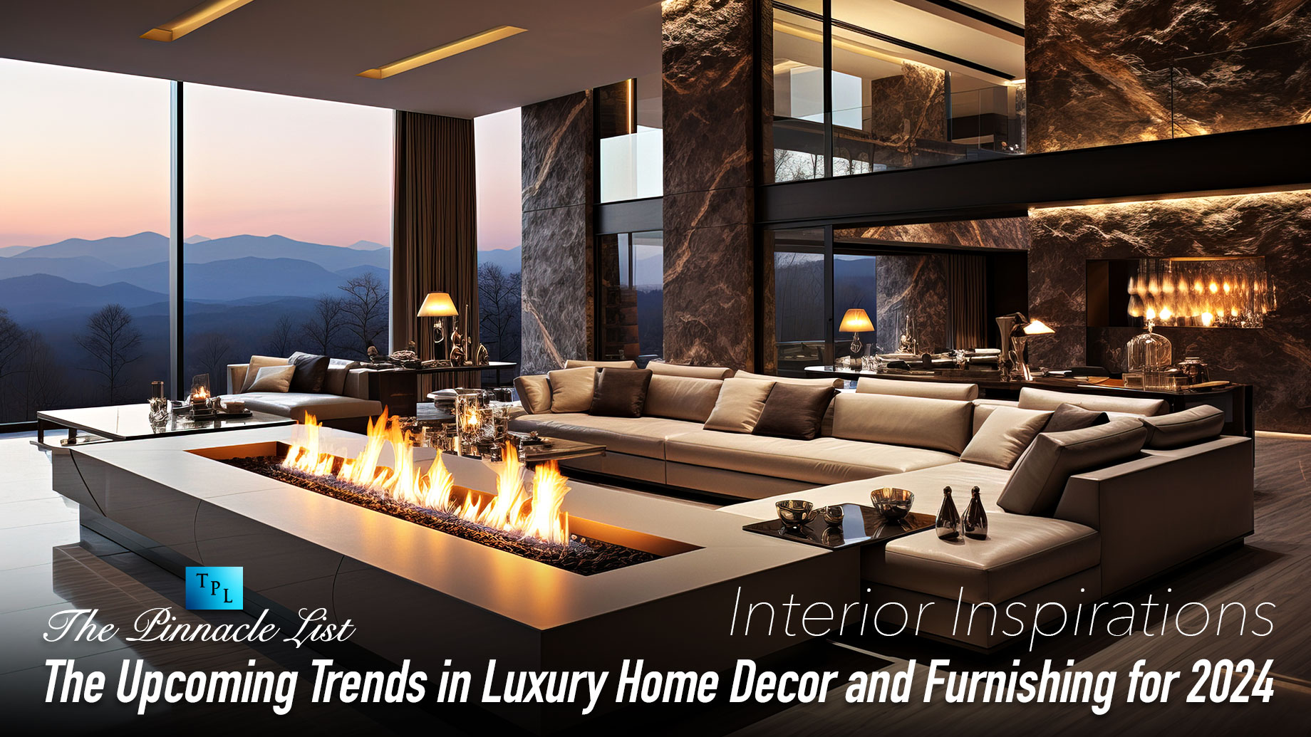 Interior Inspirations: The Upcoming Trends in Luxury Home Decor and Furnishing for 2024
