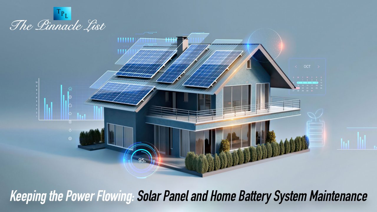 Keeping the Power Flowing - Solar Panel and Home Battery System Maintenance