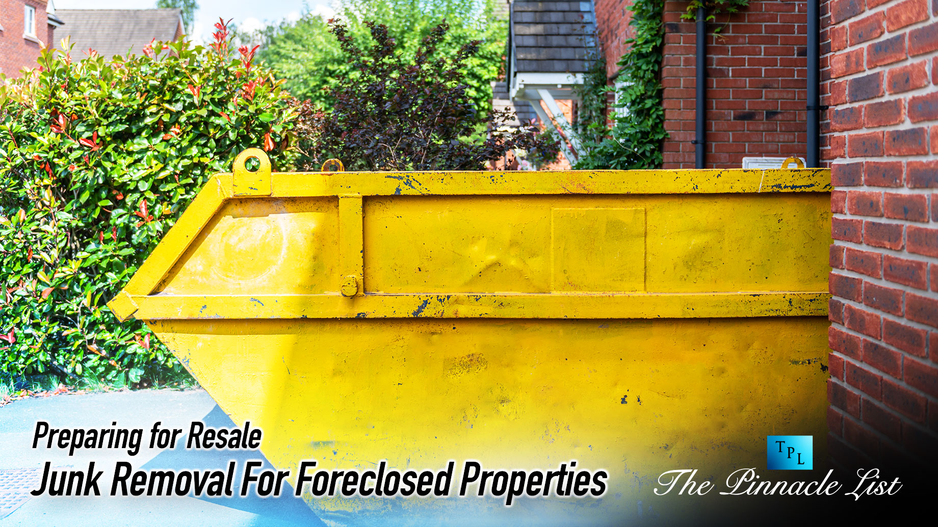 Preparing For Resale - Junk Removal For Foreclosed Properties
