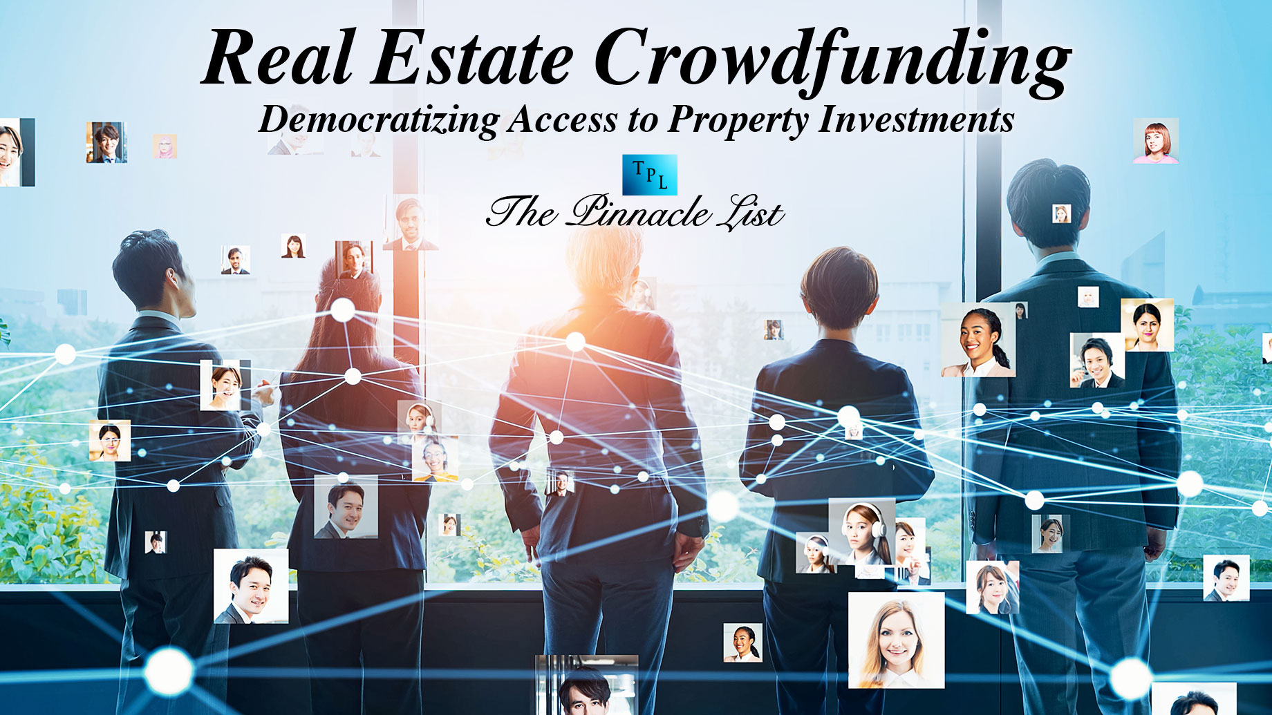 Real Estate Crowdfunding: Democratizing Access to Property Investments
