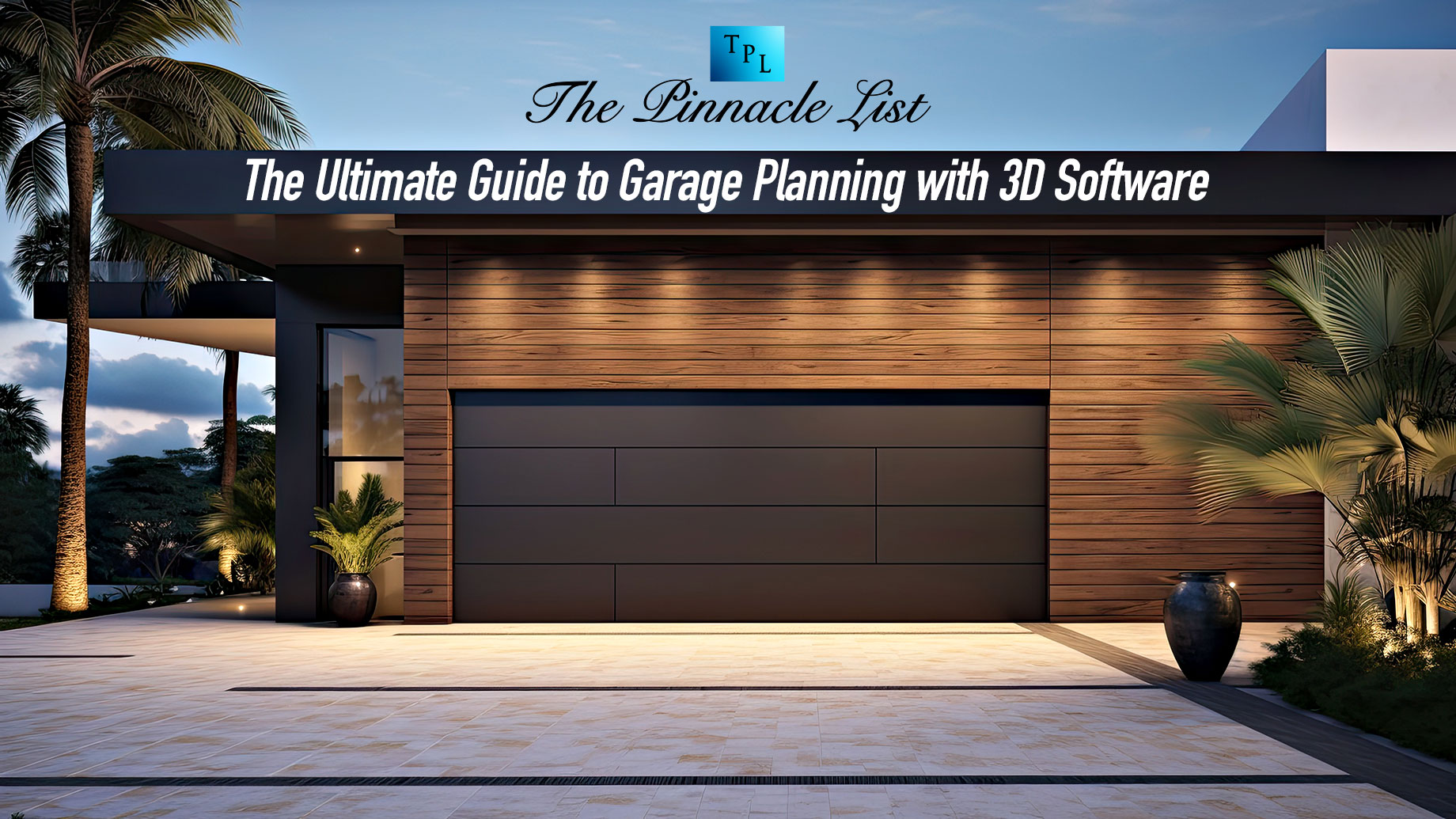 The Ultimate Guide to Garage Planning with 3D Software