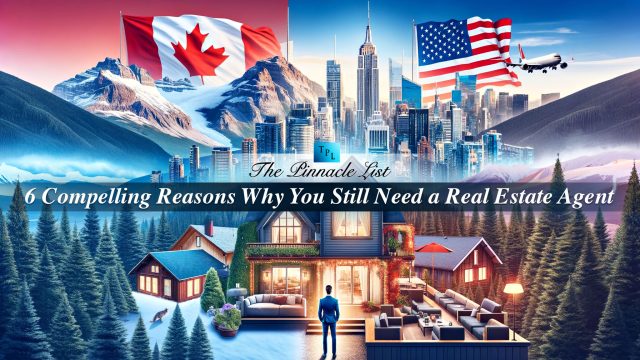 6 Compelling Reasons Why You Still Need a Real Estate Agent