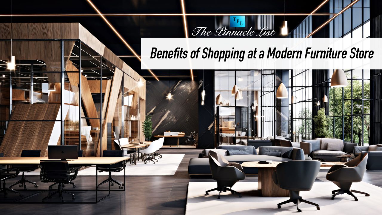 Benefits of Shopping at a Modern Furniture Store
