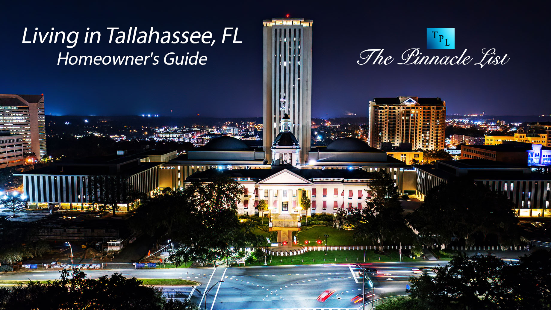 Living in Tallahassee, FL: Homeowner's Guide