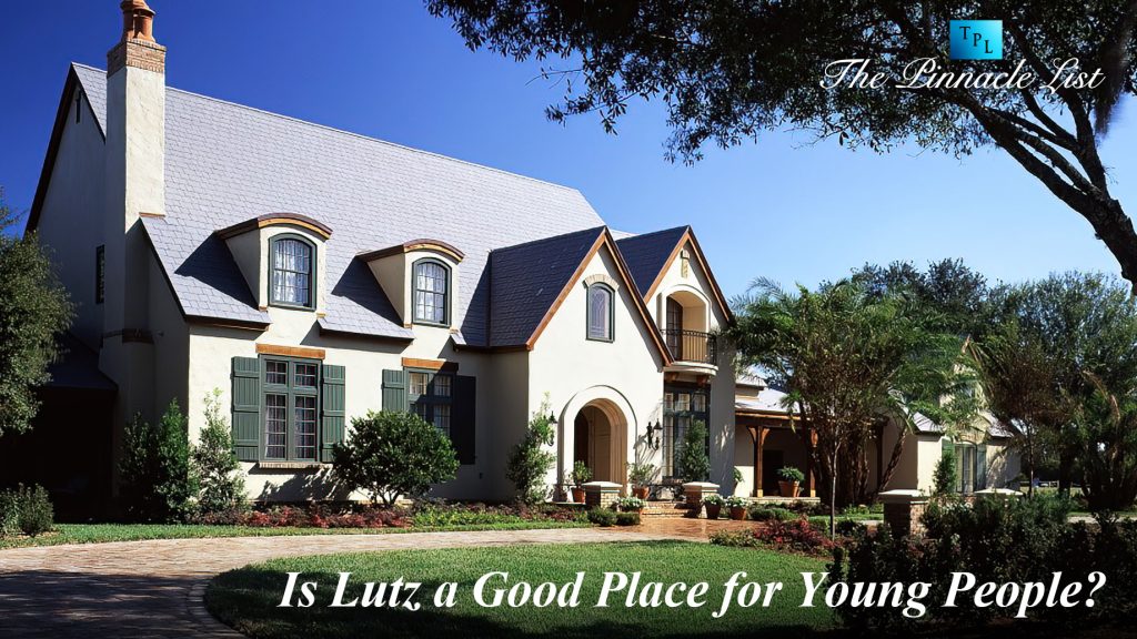 Is Lutz a Good Place for Young People? The Pinnacle List