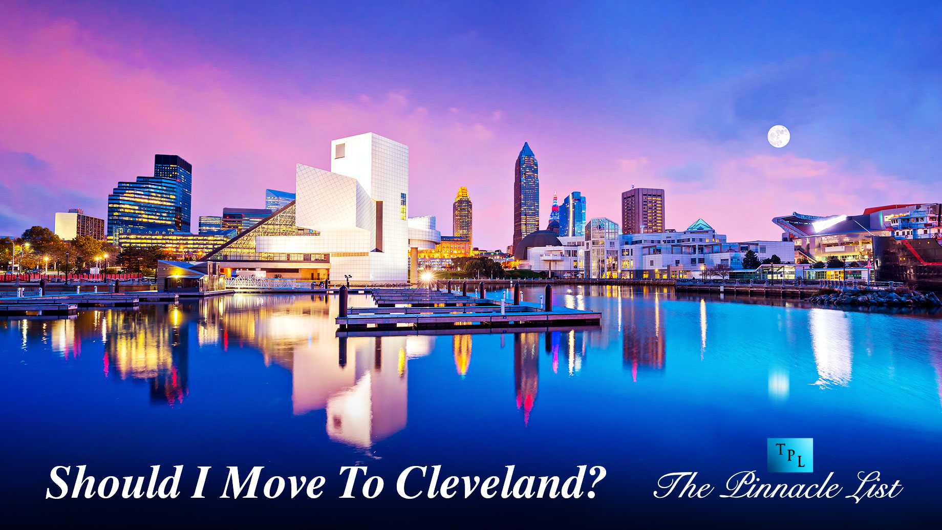 Should I Move To Cleveland?