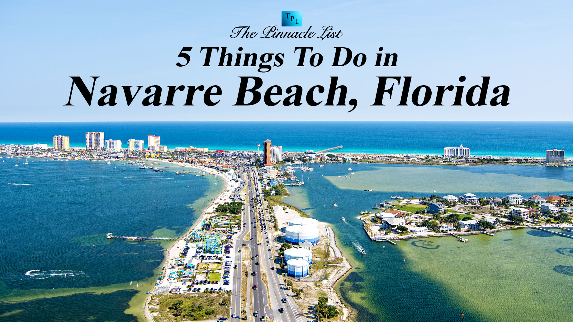 5 Things To Do in Navarre Beach, Florida