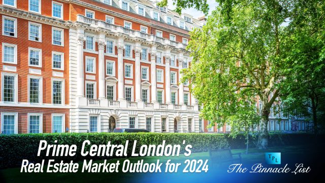 Prime Central London's Real Estate Market Outlook for 2024