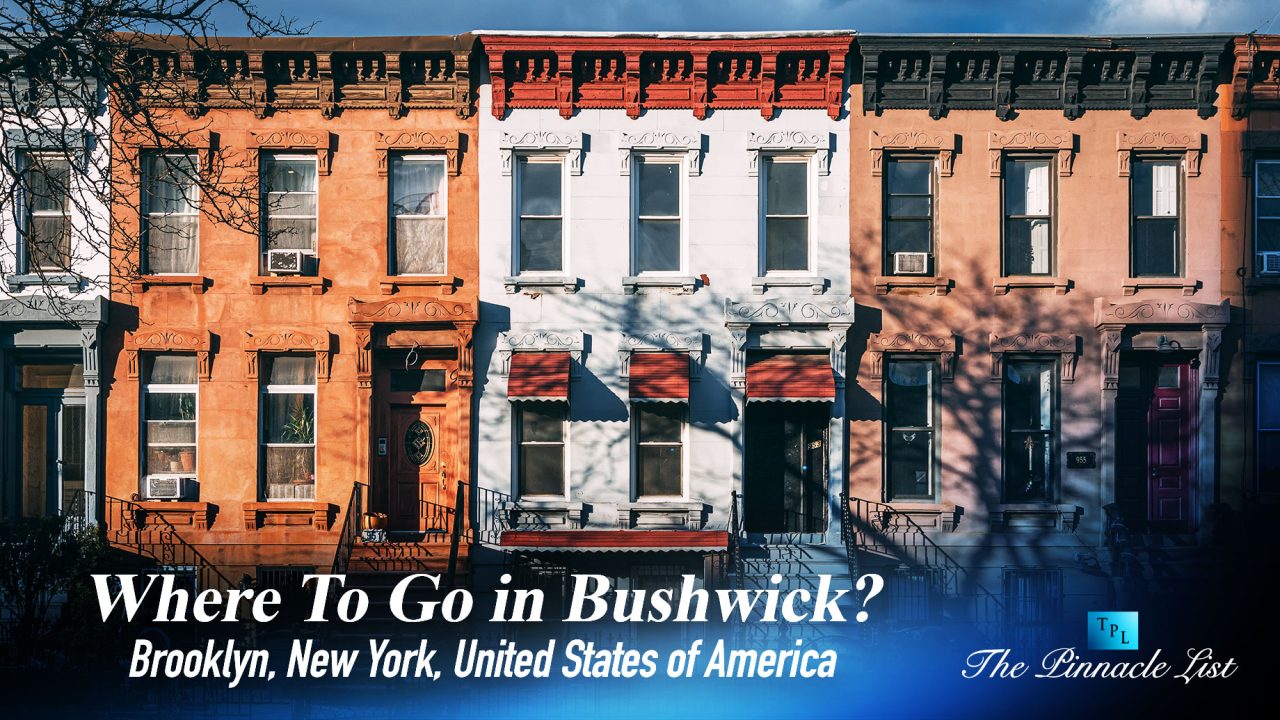 Where To Go in Bushwick, Brooklyn, New York, USA