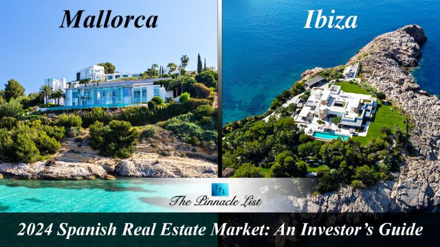 2024 Spanish Real Estate Market in Mallorca and Ibiza: An Investor's Guide