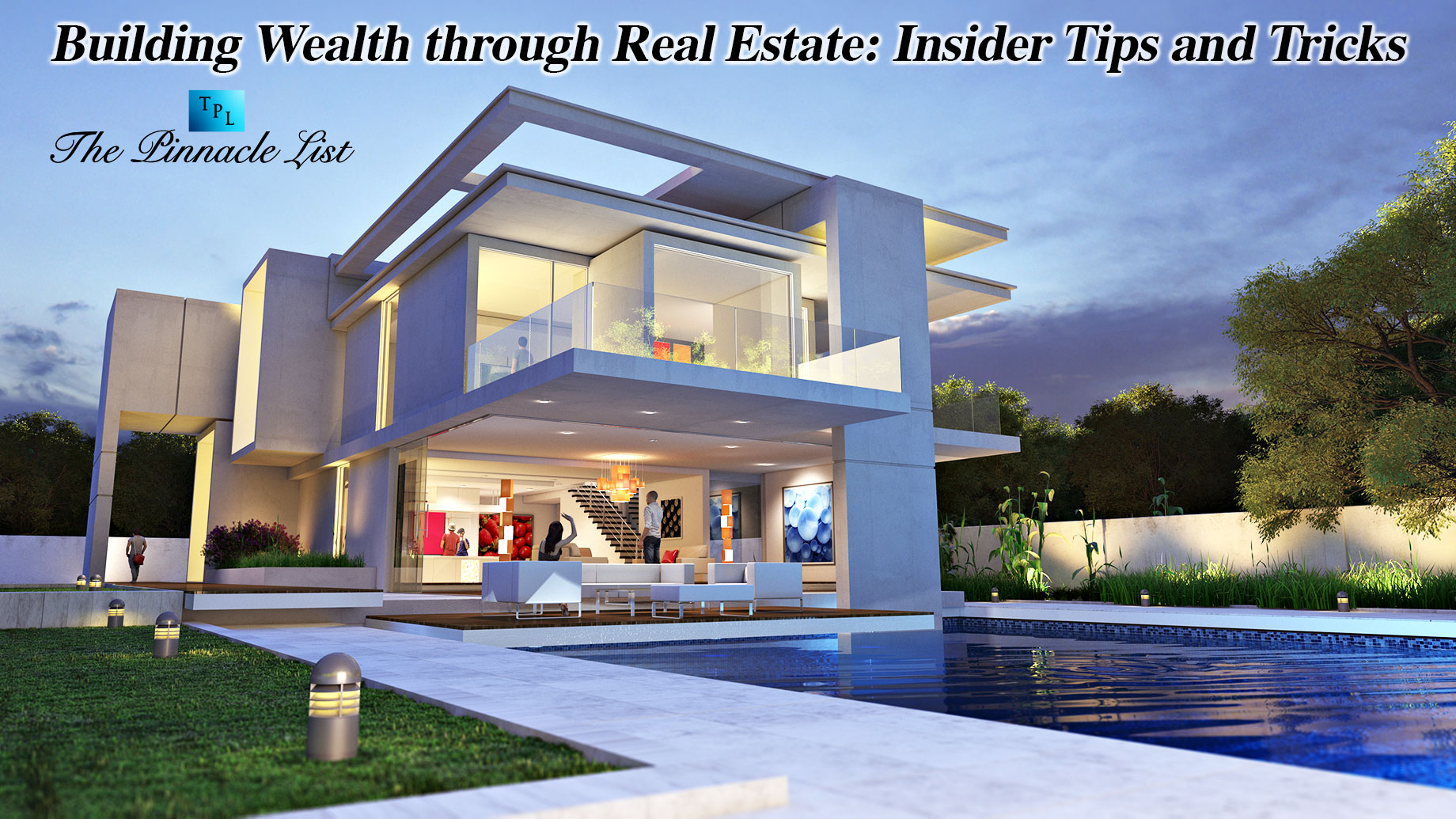 Building Wealth through Real Estate: Insider Tips and Tricks