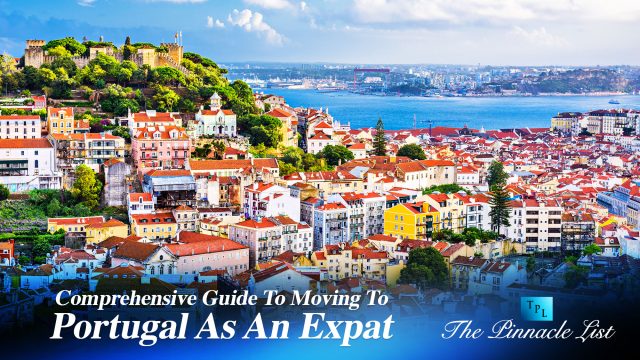 Comprehensive Guide To Moving To Portugal As An Expat