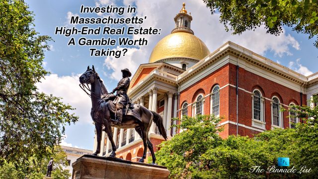 Investing in Massachusetts' High-End Real Estate: A Gamble Worth Taking?