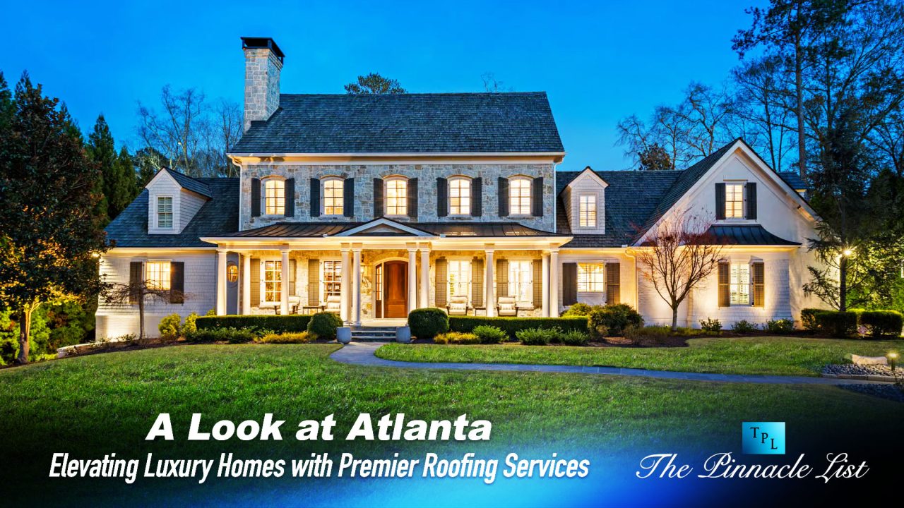 Image showcasing A Look at Atlanta: Elevating Luxury Homes with Premier Roofing Services ...