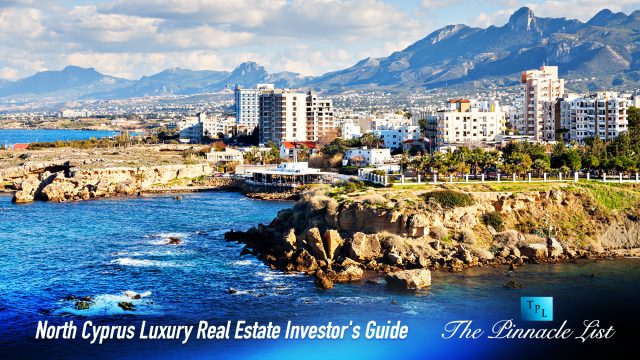 North Cyprus Luxury Real Estate Investor's Guide