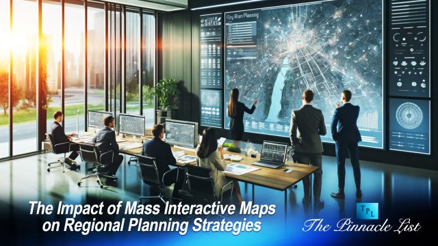 The Impact of Mass Interactive Maps on Regional Planning Strategies