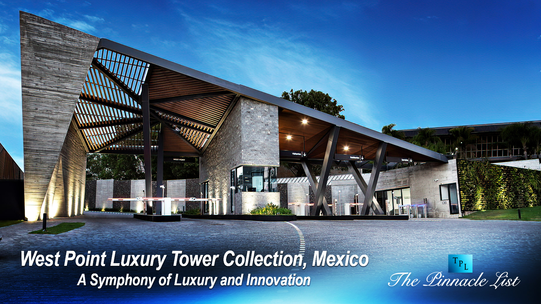 West Point Luxury Tower Collection, Mexico: A Symphony of Luxury and Innovation