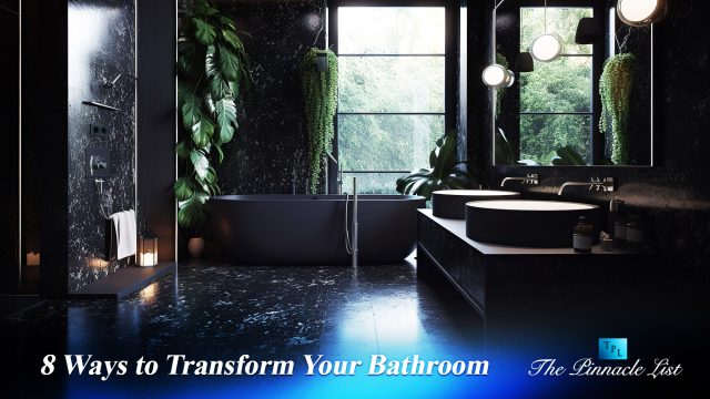 8 Ways to Transform Your Bathroom