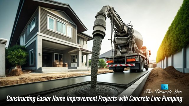 Constructing Easier Home Improvement Projects with Concrete Line Pumping