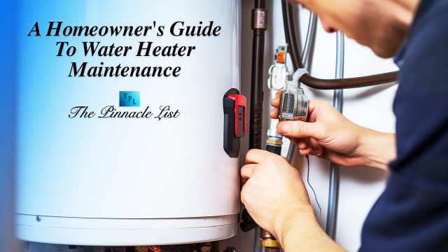 A Homeowner's Guide To Water Heater Maintenance