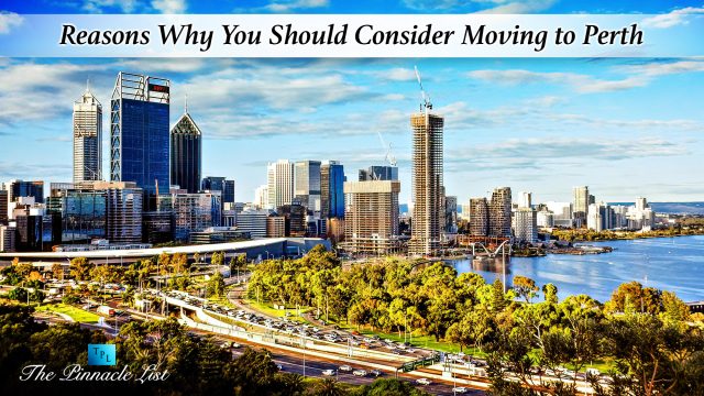 Reasons Why You Should Consider Moving to Perth