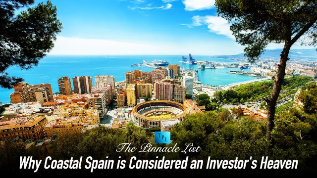 Why Coastal Spain is Considered an Investor's Heaven