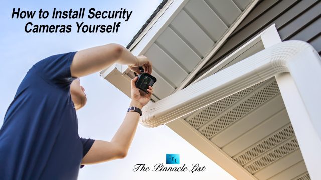 How to Install Security Cameras Yourself