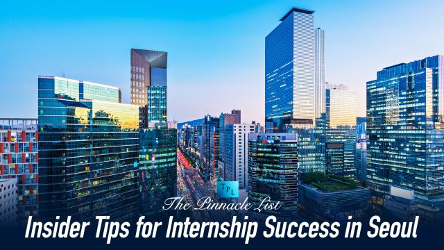 Insider Tips for Internship Success in Seoul