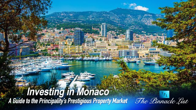 Investing in Monaco: A Guide to the Principality’s Prestigious Property Market