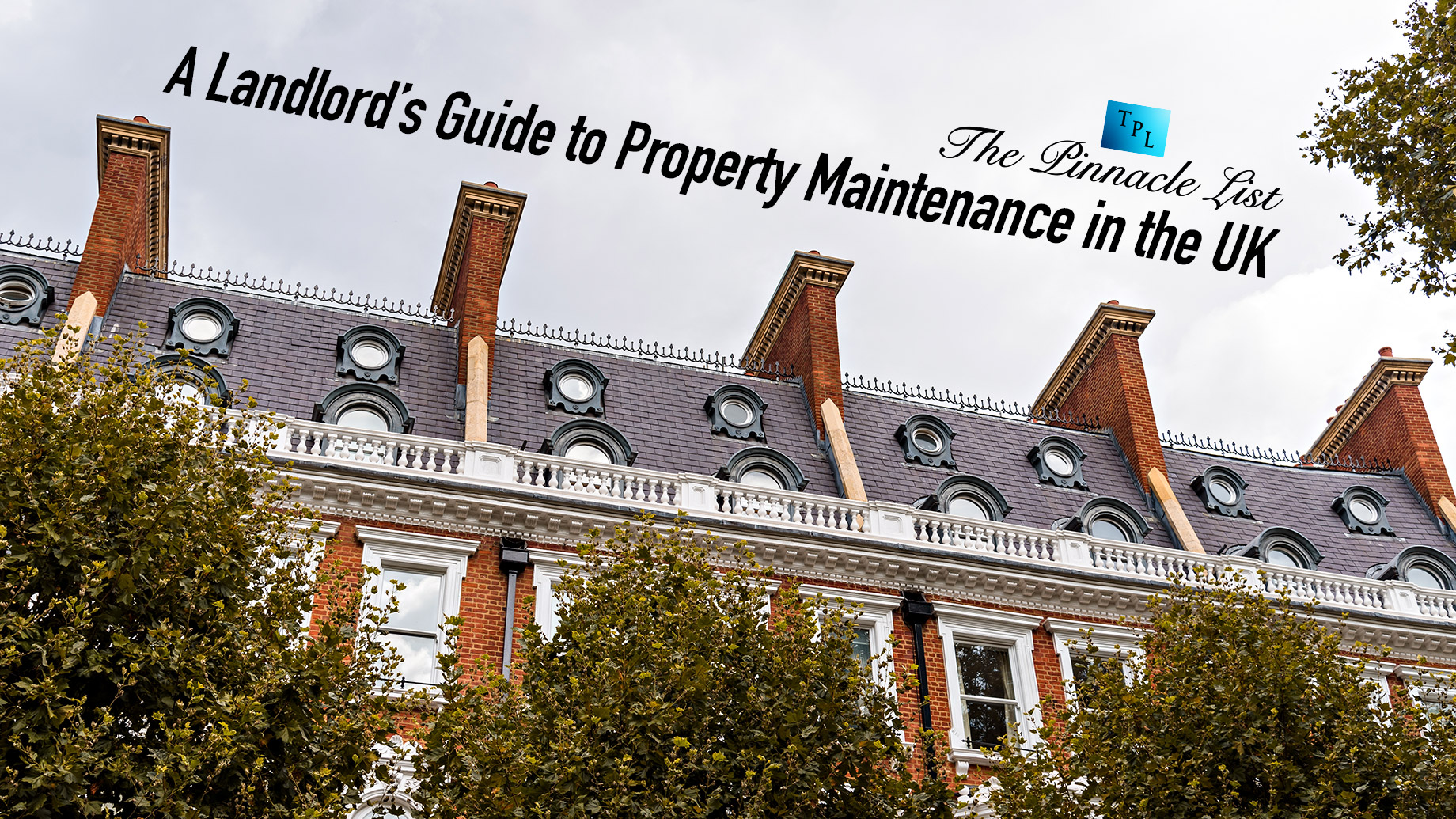 A Landlord’s Guide to Property Maintenance in the UK