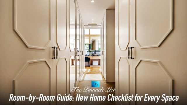 Room-by-Room Guide: New Home Checklist for Every Space