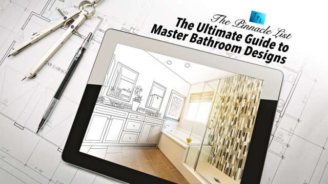 The Ultimate Guide to Master Bathroom Designs