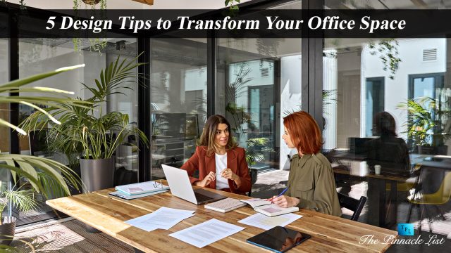 5 Design Tips to Transform Your Office Space