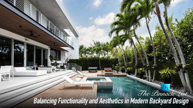 Balancing Functionality and Aesthetics in Modern Backyard Design