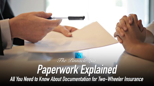 Paperwork Explained: All You Need to Know About Documentation for Two-Wheeler Insurance