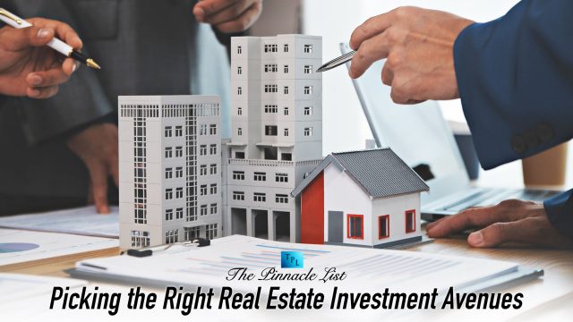 Picking the Right Real Estate Investment Avenues