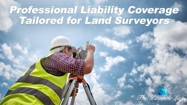 Professional Liability Coverage Tailored for Land Surveyors