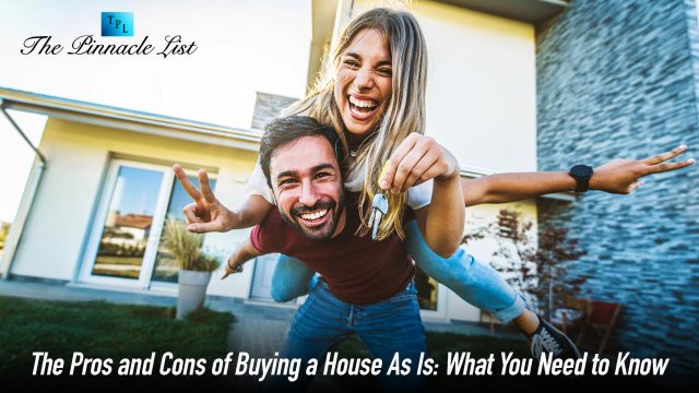 The Pros and Cons of Buying a House As Is: What You Need to Know
