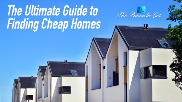 The Ultimate Guide to Finding Cheap Homes