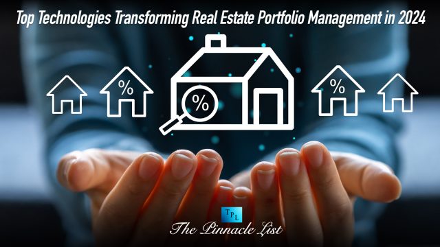 Top Technologies Transforming Real Estate Portfolio Management in 2024