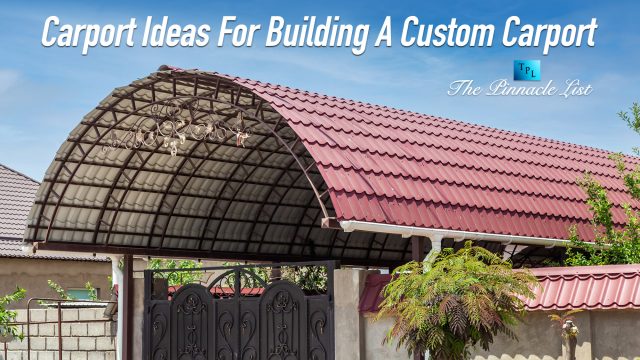 Carport Ideas For Building A Custom Carport