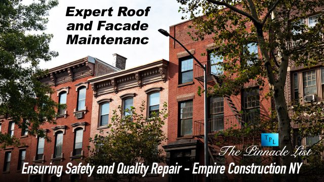 Expert Roof and Facade Maintenance: Ensuring Safety and Quality Repair - Empire Construction NY