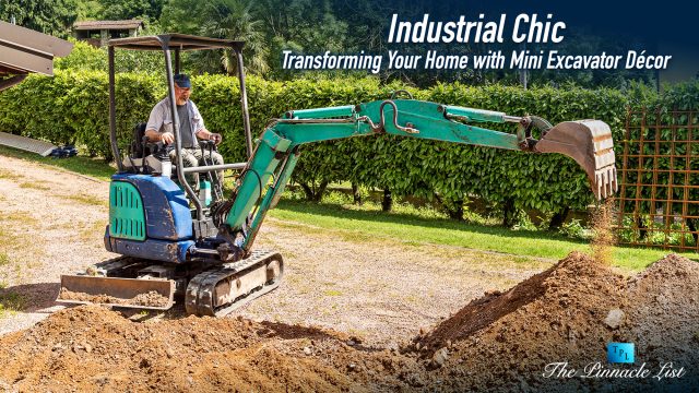 Industrial Chic: Transforming Your Home with Mini Excavator Décor