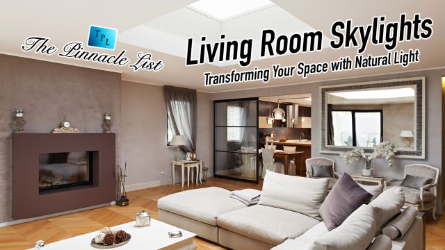Living Room Skylights: Transforming Your Space with Natural Light