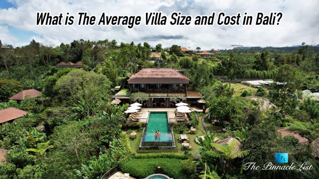What is The Average Villa Size and Cost in Bali?